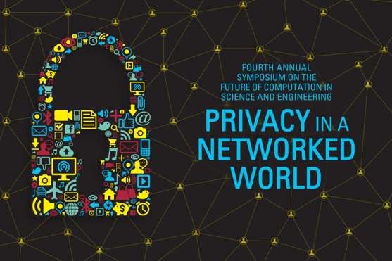 Public Symposium 1/23: Privacy in a Networked World